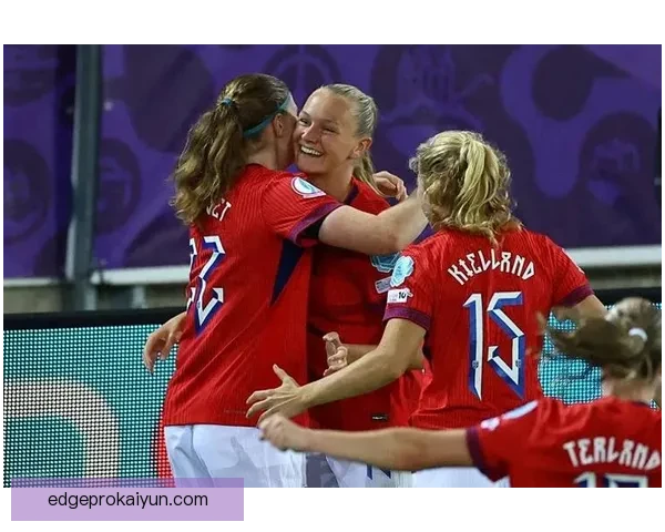 女足欧洲杯英格兰队状态回暖，备受期待的表现引人关注