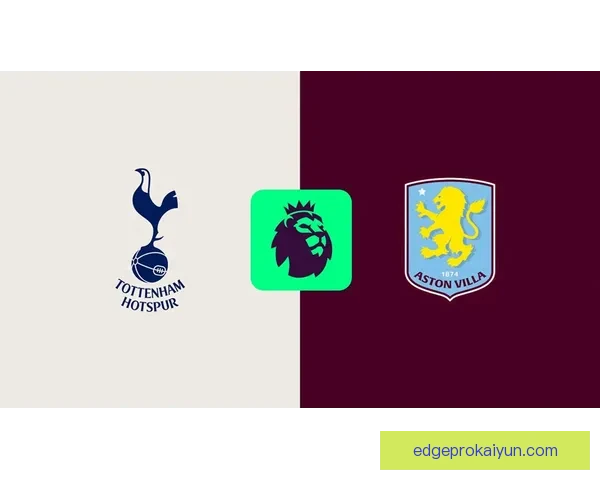 维拉反击速度分析显示球队竞争力增强，后续表现值得关注。